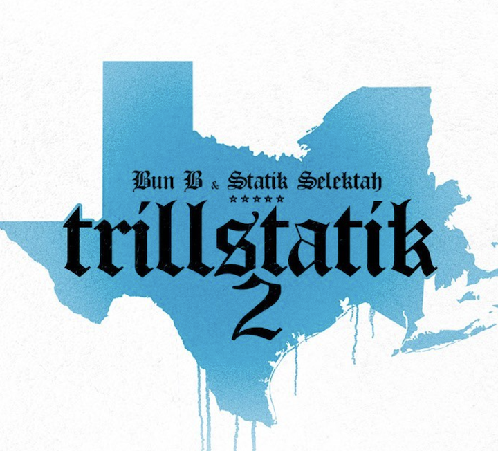 Bun B & Statik Selektah Announce "TrillStatik 2" Album, Recorded Live In New York City